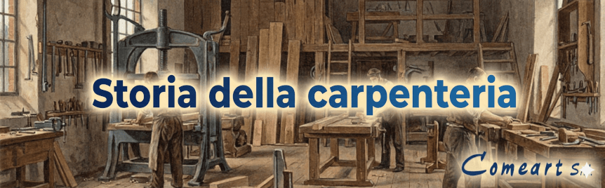 Storia della carpenteria Storia della carpenteria