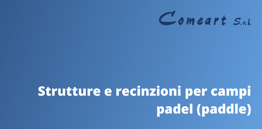 Banner Strutture e recinzioni per campi da padel (paddle)