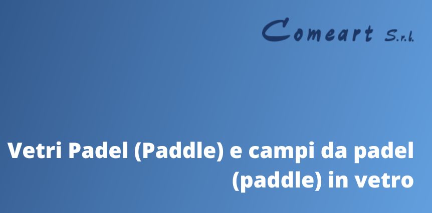 Banner Vetri Padel (Paddle) e campi da padel (paddle) in vetro